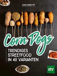 Corn Dogs - Joana Gimbutyte - E-Book