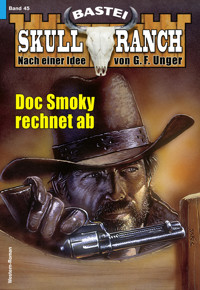 Skull-Ranch 45 - Frank Callahan - E-Book