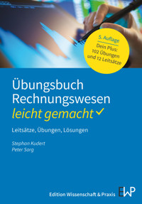 Übungsbuch Rechnungswesen – leicht gemacht - Stephan Kudert - E-Book