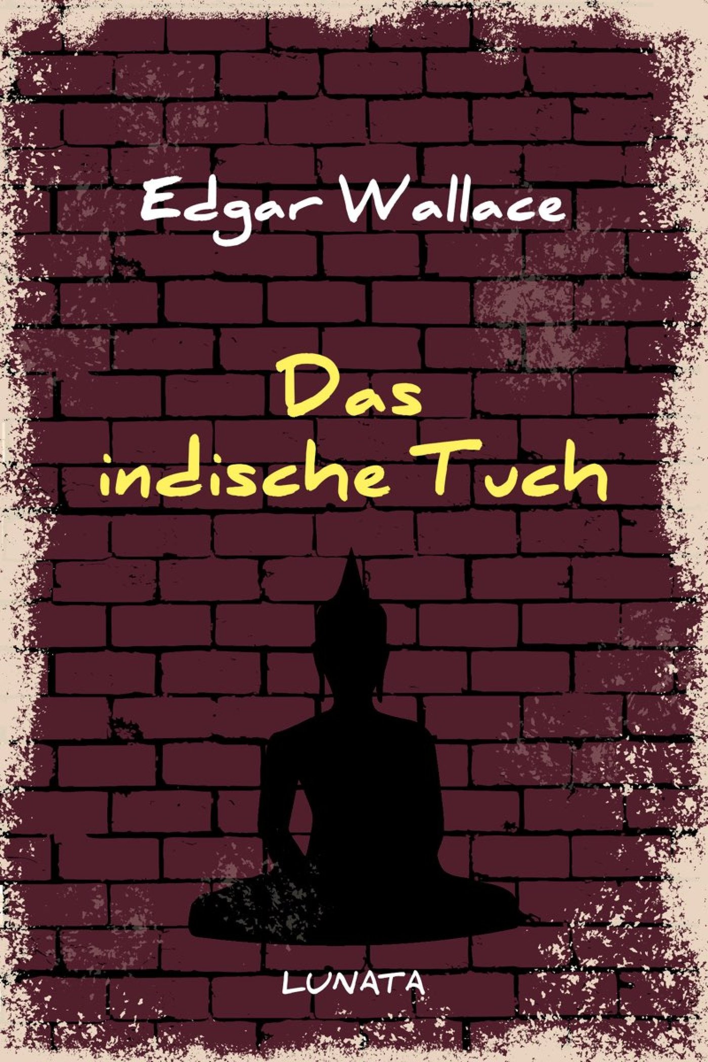 Das indische Tuch - Edgar Wallace - E-Book