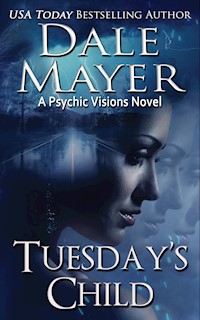 Tuesday’s Child - Dale Mayer - E-Book
