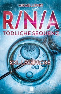 R/N/A: Tödliche Sequenz - Mikael Lundt - kostenlos E-Book