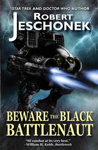 Beware the Black Battlenaut - Robert Jeschonek - E-Book