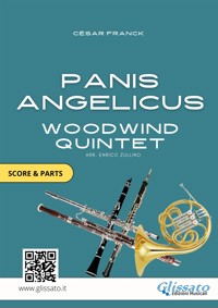 Sheet Music for Woodwind Quintet / Ensemble "Panis Angelicus" score & parts - César Franck - E-Book