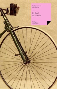El final de Norma - Pedro Antonio de Alarcón - E-Book