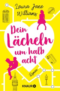 Dein Lächeln um halb acht - Laura Jane Williams - E-Book