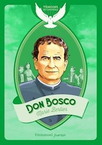 Don Bosco - Marie Bertier - E-Book