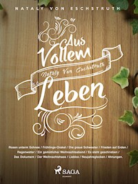 Aus vollem Leben - Nataly von Eschstruth - E-Book