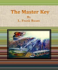 The Master Key - L. Frank Baum - E-Book
