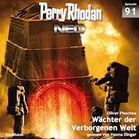 Perry Rhodan Neo 91: Wächter der Verborgenen Welt - Oliver Plaschka - Hörbuch