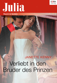 Verliebt in den Bruder des Prinzen - Janette Kenny - E-Book