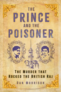 The Prince and the Poisoner - Dan Morrison - E-Book