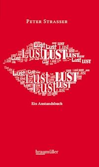 Lust - Straßer Peter - E-Book