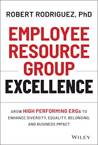 Employee Resource Group Excellence - Robert Rodriguez - E-Book