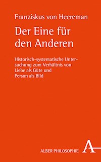 Der Eine für den Anderen - Franziskus von Heereman - E-Book