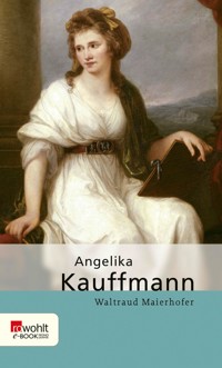 Angelika Kauffmann - Waltraud Maierhofer - E-Book