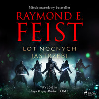 Saga Wojny Mroku. Tom 1. Lot Nocnych Jastrzębi - Raymond E Feist - Hörbuch
