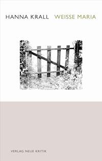 Weiße Maria - Hanna Krall - E-Book