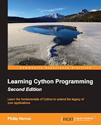Learning Cython Programming - Second Edition - Philip Herron - E-Book
