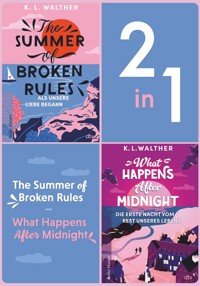 The Summer of Broken Rules – What Happens After Midnight - K. L. Walther - E-Book