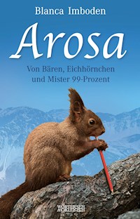 Arosa - Blanca Imboden - E-Book