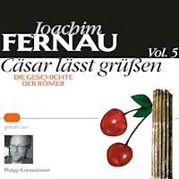 Cäsar lässt grüßen Vol. 5 - Joachim Fernau - Hörbuch