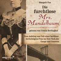 Die furchtlose Mrs. Mandelbaum - Margalit Fox - Hörbuch