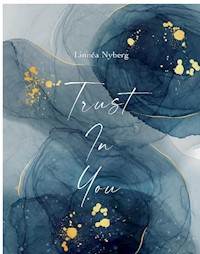 Trust In You - Linnéa Nyberg - E-Book