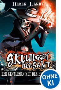 Skulduggery Pleasant (Band 1) - Der Gentleman mit der Feuerhand - Derek Landy - E-Book