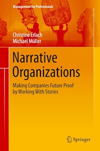 Narrative Organizations - Christine Erlach - E-Book