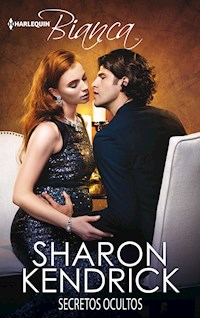 Secretos ocultos - Sharon Kendrick - E-Book
