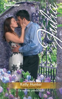 Un sueño prohibido - Kelly Hunter - E-Book
