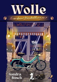 Wolle & andere Verwicklungen - Sandra Busch - E-Book