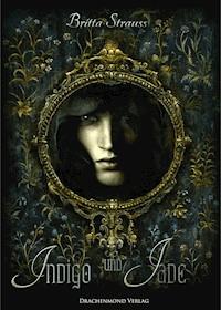 Indigo und Jade - Britta Strauss - E-Book + Hörbuch