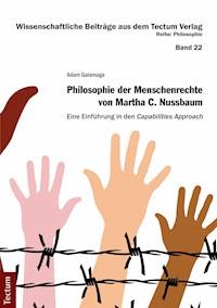 Philosophie der Menschenrechte von Martha C. Nussbaum - Adam Galamaga - E-Book