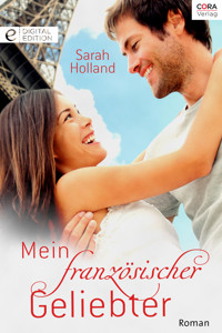 Mein französischer Geliebter - Sarah Holland - E-Book