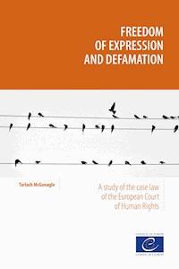Freedom of expression and defamation - Tarlach McGonagle - E-Book