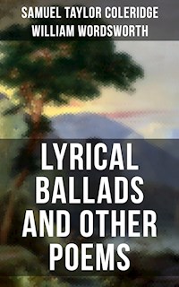 Wordsworth & Coleridge: Lyrical Ballads and Other Poems - Samuel Taylor Coleridge - E-Book