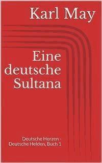 Eine deutsche Sultana - Karl May - E-Book
