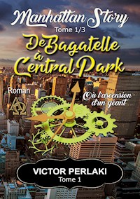 De Bagatelle à Central Park - Victor Perlaki - E-Book