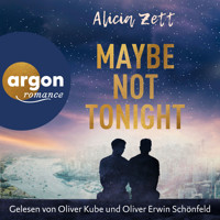 Maybe Not Tonight - Love is Queer, Band 2 (Ungekürzt) - Alicia Zett - Hörbuch