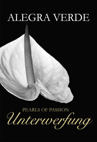 Pearls of Passion: Unterwerfung - Alegra Verde - E-Book