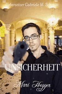 Unsicherheit - Mari Hegger - E-Book