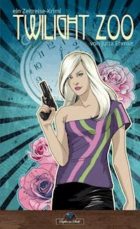 Twilight Zoo - Jutta Ehmke - E-Book