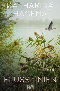 Flusslinien - Katharina Hagena - E-Book