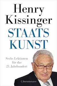 Staatskunst - Henry A. Kissinger - E-Book