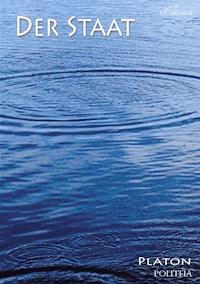 Platon: Der Staat | Politeia - Platón - E-Book