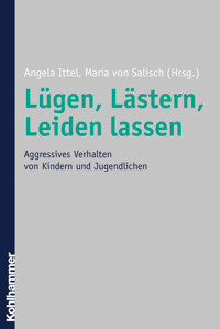 Lügen, Lästern, Leiden lassen - - E-Book