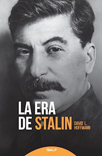 La era de Stalin - David L. Hoffmann - E-Book