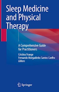 Sleep Medicine and Physical Therapy -  - E-Book